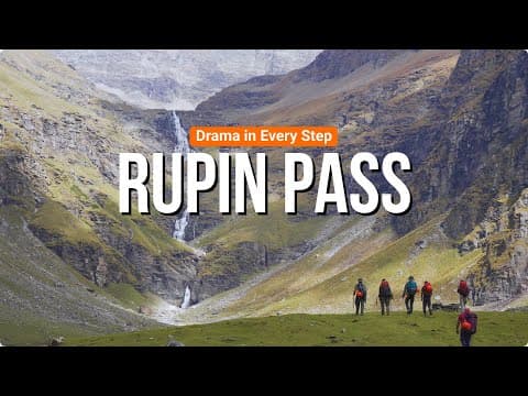 WHY TREKKERS LOVE RUPIN PASS | CHAPTER 01 | @TrekUpIndia1